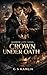 CROWN UNDER OATH by G S KAMLIA