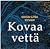 Kovaa vettä
