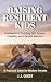 Raising Resilient Kids: Str...