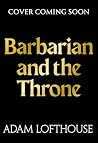 Barbarian and the...