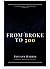 From Broke to 700: The Real...