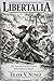 Libertalia: The Illustrated...