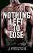 Nothing Left To Lose