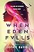 When Eden Falls
