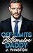 Off-Limits Billionaire Daddy: An Age Gap, Fake Dating, Single Dad Romance