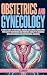 Obstetrics and Gynecology by D. Carver