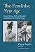 The Feminist New Age: Beatrice Hastings, Katherine Mansfield and Modernist-Era Periodical Culture