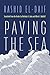 Paving the Sea (Middle East Literature In Translation)