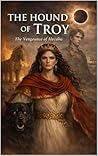 The Hound of Troy...