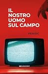 Il nostro uomo su...