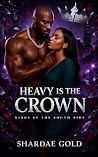 Heavy is the Crown