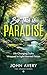 So This Is Paradise: Life-C...