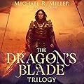 The Dragon's Blade Trilogy