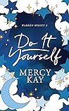 Do It Yourself (Warren Honey Book 2)