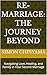 Re-Marriage: The Journey Be...