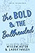 The Bold and the Bullheaded (The G.D. Taylors, #2)