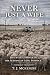 Never Just a Wife: Life with a Drover on the Australian Long Paddock