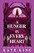 A Hunger in Every Heart (Enchanted Legacies)