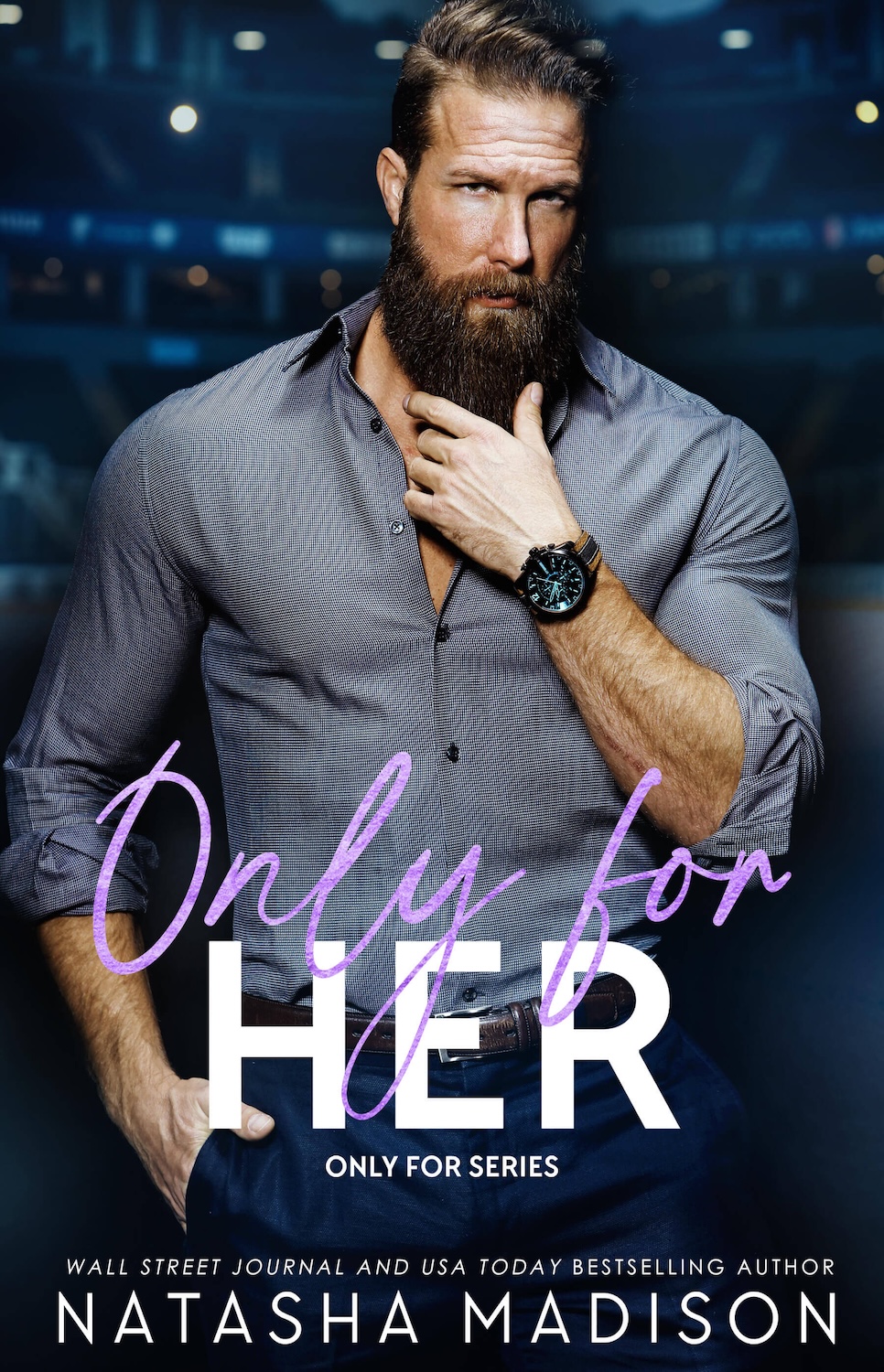 Only For Her (Only For, #4)