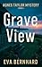 Grave View — A Mystery Novel