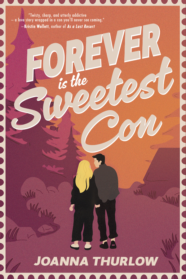 Forever is the Sweetest Con