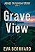 Grave View — A Mystery Novel