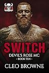 Switch: Devil's Rose MC Book Nine Switch: Devil's Rose MC Book Nine