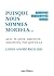 Puisque nous sommes mortels...: Une enquête sur notre rapport à la mort, avec Platon, Aristote, Augustin, Tocqueville