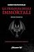 La Trilogia Degli Immortali
