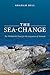 The Sea-Change: The Worldwide Hunt for the Ancestors of Animals