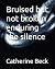 Bruised but not broken endu...