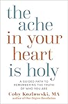 The Ache in Your ...