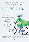 A jól megélt élet...
