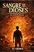 Sangre de Dioses: El Despetar