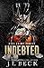 Indebted (King Crime Family #1)