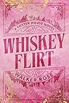 Whiskey Flirt