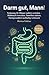 Darm gut, Mann! Verdauung für Männer endlich verstehen – Bläh... by Markus Feldner