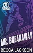 Mr. Breakaway