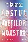 Costul vieților noastre