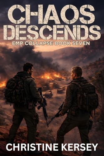 Chaos Descends (EMP Collapse Book Seven)