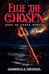 Ellie The Chosen:...