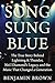 Song Sung Blue: The True St...