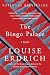 The Bingo Palace by Louise Erdrich