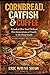 Cornbread, Catfish & Coffee by Eric Shaw