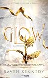 Glow - Ragyogás