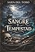 SANGRE Y TEMPESTAD (HIJOS D...