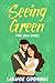 Seeing Green: Pine Hills Bo...