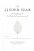 THE SECOND YEAR  by Bibi Nowak