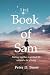The Book of Sam: Putting To...