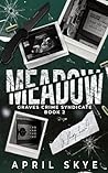 Meadow: Special Edition Cover: Graves Crime Syndicate, Book 2
